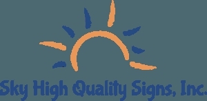 Sky High Quality Signs